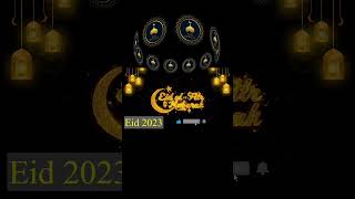 Happy eid 2023 Happy eid Eid-ul-fitar Eid mubarak status #ytshorts #viral #eidmubarakwhatsappstatus