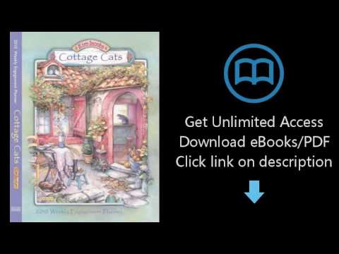 Download Cottage Cats (formerly titled Through My Cottage Window) 2010 Weekly Engagement Pla [P.D.F]