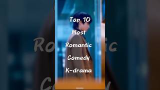 Top 10 most romantic comedy k-drama