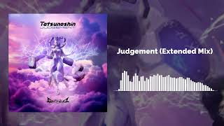 Tatsunoshin - Judgement (Extended Mix)