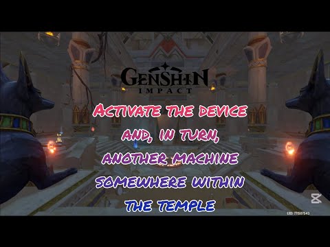 Activate the device and, in turn, another machine somewhere within the temple || Genshin Impact