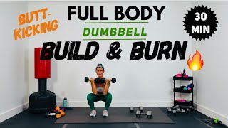 30 MIN FULL BODY DUMBBELL BUILD AND BURN WORKOUT / ADVANCED WORKOUT