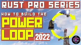 RUST Pro Series - How to Build the Power Loop to Protect Your Base - with example 2022