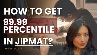 How I prepared for JIPMAT with last min tips!