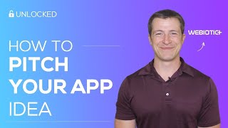 How to Successfully Pitch Your Mobile App Idea