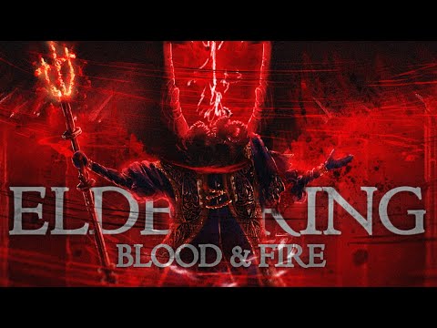 An Incorrect Summary of Elden Ring | Blood & Fire