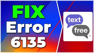 FIX Registration Failed with Error 6135 Textfree❗(2025) (Tutorial)✅