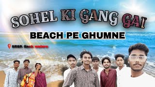 Sohel Ki Gang Gayi Beach Pe Ghumne 🌊 | Masti Vlog | Desi Dosti Moments