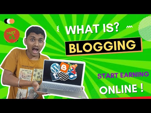 What is Blogging Complete Guide for Beginners || Blogging क्या है - Blogging से पैसे कैसे कमाये ||