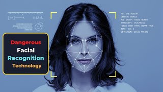कैसे खतरनाक Facial Recognition Technology का इस्तेमाल - Skills XYZ - Hindi