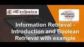 1. Information Retrieval - Introduction and Boolean Retrieval with example