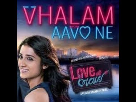 VHALAM AAVO NE_LOVE NI BHAVAI(Whats app status)