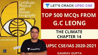 The Climate (Chapter - 14) Top 500 MCQs from G.C Leong | UPSC CSE/IAS | Gaurav Gupta