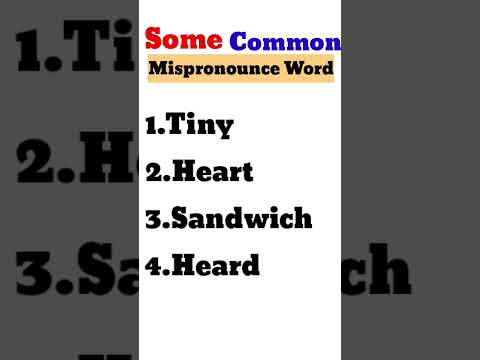 Some Common mispronounce Words