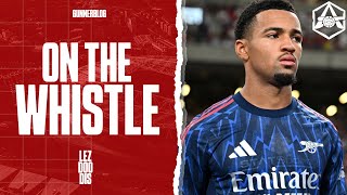 On the Whistle: Arsenal 1-0 Milan - "Nwaneri shines in first friendly"