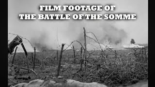 Original Film Footage : Battle Of The Somme 1916 : Geoffrey Malins & John McDowell