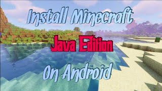 How To Install Minecraft Java Edition On Android 100% Working 2021