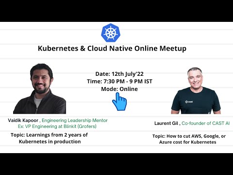 K8s in Production & Cost Reduction when running K8s on Cloud