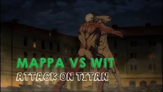 Mappa Vs Wit Studio Titan attack on titan 4 scene