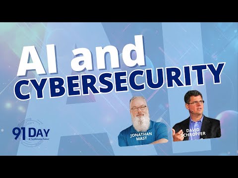 AI and Cybersecurity. | 91 Day AI Transformation Podcast