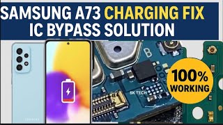 Samsung A73 Charging Problem Fix 2025 🔋 | Charging IC Bypass Solution |Not Charging Repair | SK TECH