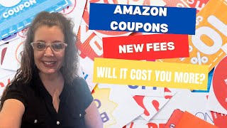 Amazon’s NEW Coupon Fees EXPLAINED 2025 Update!
