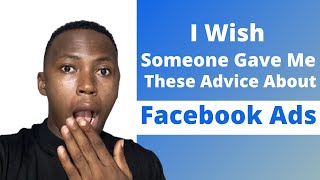 5 Facebook Ads Advice I Wish I Knew Earlier | Facebook Ad Tips 2022