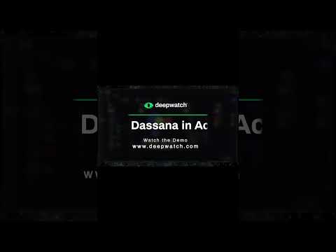 Deepwatch Acquires Dassana | A First Look