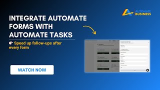 How to integrate Automate Forms with Automate Tasks?