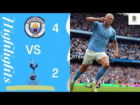 Manchester City VS Tottenham Hotspur Highlights 4 - 2