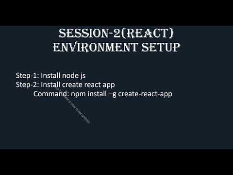 Session-2 | React Setup | React Environment Setup | Create react project | How to create react app