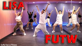 LISA - FUTW (Vixi Solo Version) | Golfy Dance Fitness / Dance Workout | คลาสเต้นออกกำลังกาย