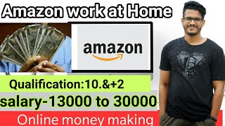 Amazon work at Home/ Online money making/ Virtual customer service/ Yami vlogger