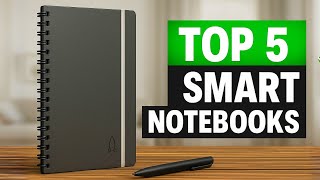 Top 5 BEST Smart Notebooks (2025) Watch Before You Buy!