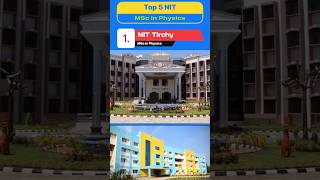 top 5 nit for msc physics | top 5 nit #top5iit
