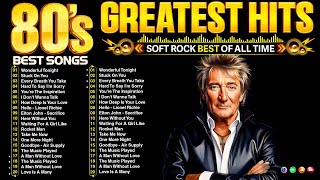 Rod Stewart, Elton John, Michael Bolton, Air Supply 📀 Best Soft Rock Songs Of All Time