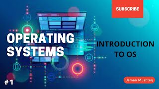 What is OS | Goals of OS | Functions of OS | Operating Systems