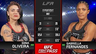 LFA 132: Gabriella Fernandes vs Edna Oliveira | May 13, 2022