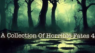 A Collection Of Horrible Fates 4