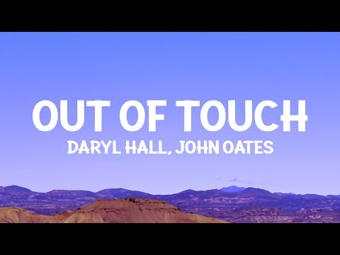 Daryl Hall & John Oates - Out of Touch (Lyrics)