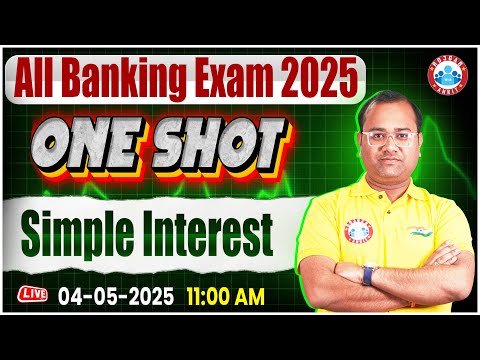 Simple Interest Quant for Banking Exam 2025 | Simple Interest One Shot Marathon | Quant by Tarun Sir