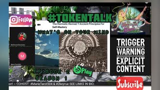 #TokeNTalk Whats on Your Mind | [Episode 2 Season 1] Toke & Talk #TheMaryandJoeShow