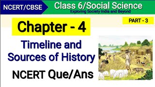 Timeline and Sources of History Question Answer | Class 6 Social Science Chapter 4 | NCERT solutions