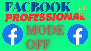 Facebook Professional Mode Off in BanglaI professional mode