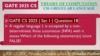 GATE CS 2025 | Set 1 | Question: 18 A regular language 𝐿 is accepted by a non-deterministic finite