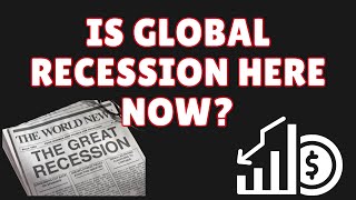 Is a Global Recession Coming? (What Experts Are Saying)