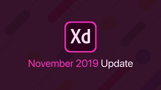 New Adobe XD Update | November 2019