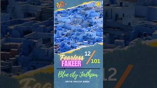 12/101: आख़िर क्यों कहते हैं जोधपुर को the blue city? #jodhpur #jodhpurbluecity