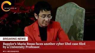 BREAKING NEWS: Rappler’s Maria Ressa faces another cyber libel case filed by a University Professor