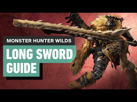 Monster Hunter Wilds: Long Sword Guide